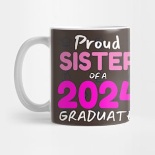 proud sister of a graduate 2024 gift for sister Mug